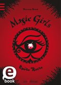 Magic Girls - Spÿte Rache (Magic Girls 6)