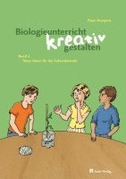 Peter Drutjons - Biologieunterricht kreativ gestalten 02, Häftad