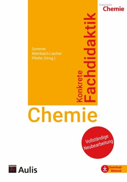 Peter Pfeifer, Judith Wambach-Laicher, Katrin Sommer - Konkrete Fachdidaktik Chemie, E-bok