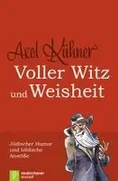 Axel Kühner - Voller Witz und Weisheit, Inbunden. Tillgänglighet: Lägg i varukorg