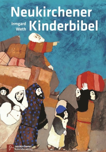 Irmgard Weth - Neukirchener Kinderbibel, E-bok