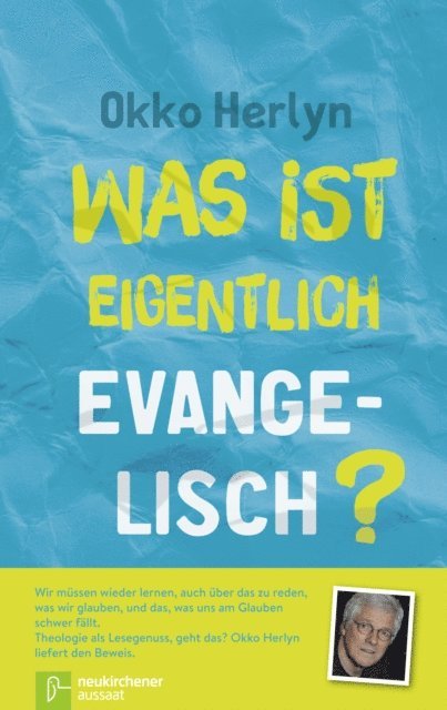 Okko Herlyn - Was ist eigentlich evangelisch?, E-bok