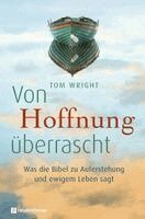 Tom Wright - Von Hoffnung überrascht, Häftad