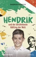 Dagmar Petrick - Hendrik und der berühmteste Häftling der Welt, Inbunden. Tillgänglighet: Lägg i varukorg
