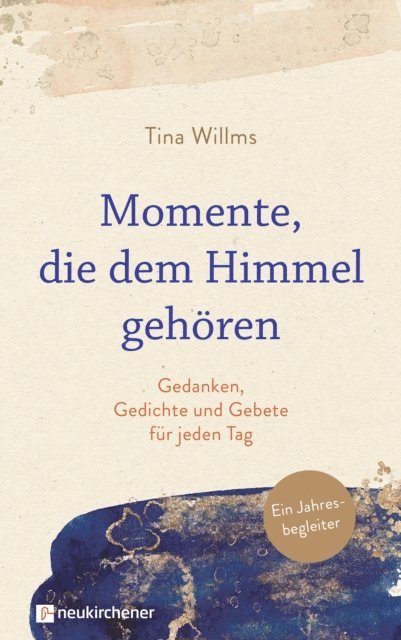 Tina Willms - Momente, die dem Himmel gehören, E-bok