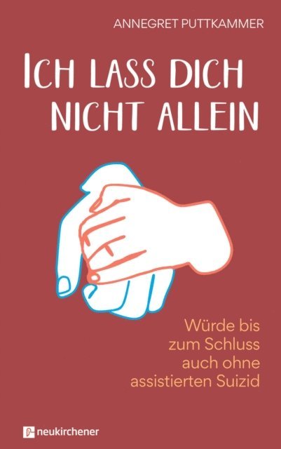 Annegret Puttkammer - Ich lass dich nicht allein, E-bok