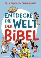 Entdecke die Welt der Bibel
