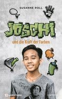 Susanne Roll - Joschi und die Kraft der Farben, Inbunden. Tillgänglighet: Lägg i varukorg