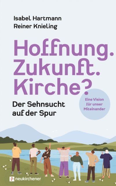 Reiner Knieling, Isabel Hartmann - Hoffnung. Zukunft. Kirche?, E-bok