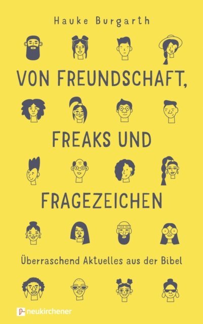Hauke Burgarth - Von Freundschaft, Freaks und Fragezeichen, E-bok