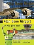 Köln Bonn Airport - Wie geht das?
