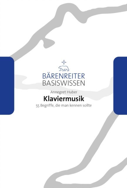 Annegret Huber, Jutta Schmoll-Barthel, Silke Leopold - Klaviermusik, E-bok