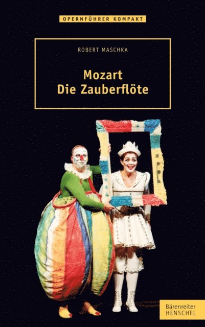Robert Maschka - Mozart. Die Zauberflöte, E-bok