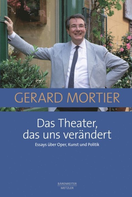 Gerard Mortier, Reinhart Meyer-Kalkus - Das Theater, das uns verändert, E-bok