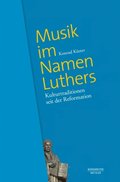 Musik im Namen Luthers