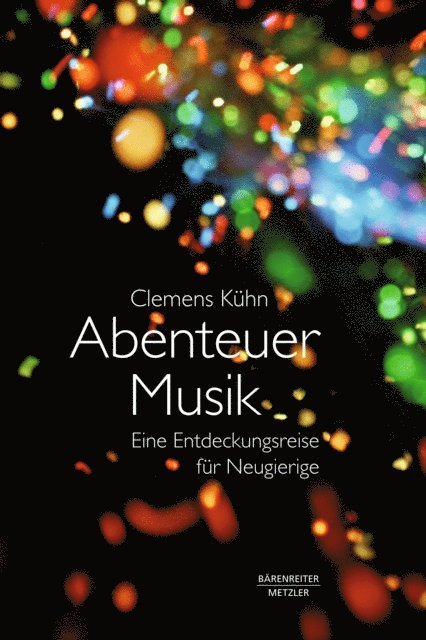 Clemens Kuhn - Abenteuer Musik, E-bok