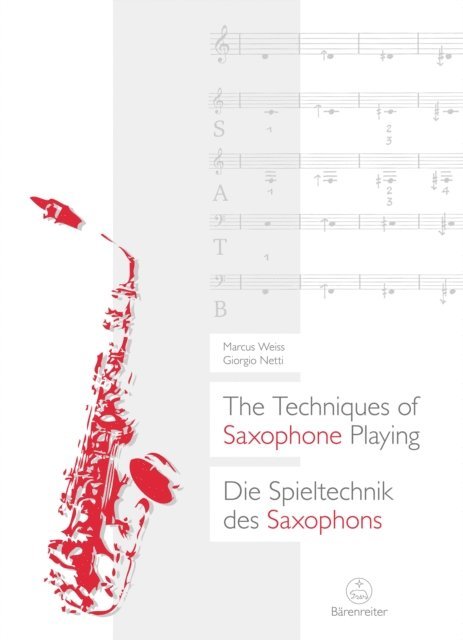 Giorgio Netti, Marcus Weiss - Die Spieltechnik des Saxophons / The Techniques of Saxophone Playing, E-bok