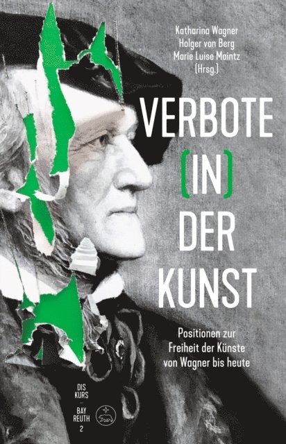 Marie Luise Maintz, Holger von Berg, Katharina Wagner - Verbote (in) der Kunst, E-bok