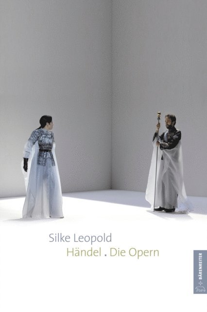 Silke Leopold - Händel. Die Opern, E-bok