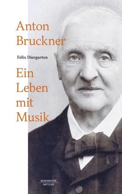 Felix Diergarten - Anton Bruckner, E-bok