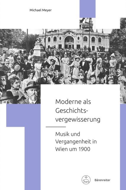Michael Meyer, Laurenz Lutteken, Inga Mai Groote - Moderne als Geschichtsvergewisserung, E-bok