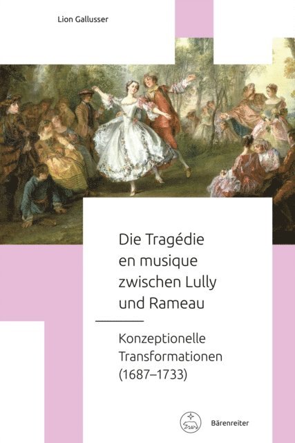 Lion Gallusser, Laurenz Lutteken, Inga Mai Groote - Die Tragédie en musique zwischen Lully und Rameau, E-bok