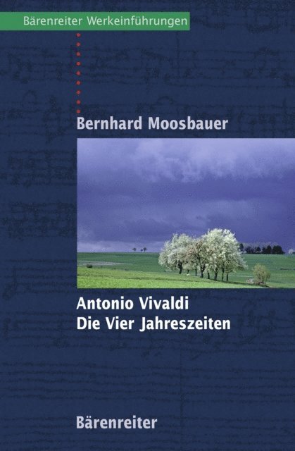 Bernhard Moosbauer - Antonio Vivaldi. Die Vier Jahreszeiten, E-bok