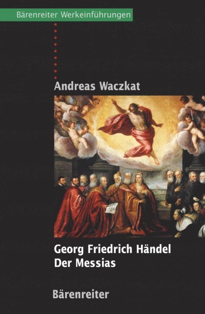 Andreas Waczkat - Georg Friedrich Händel - Der Messias, E-bok