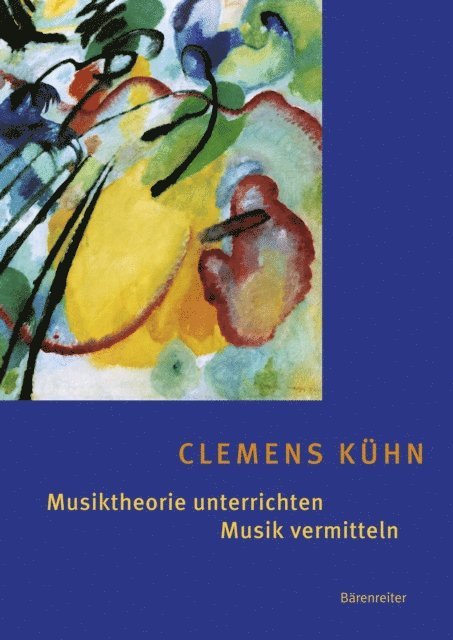 Clemens Kuhn - Musiktheorie unterrichten - Musik vermitteln, E-bok
