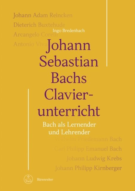 Ingo Bredenbach - Johann Sebastian Bachs Clavierunterricht, E-bok