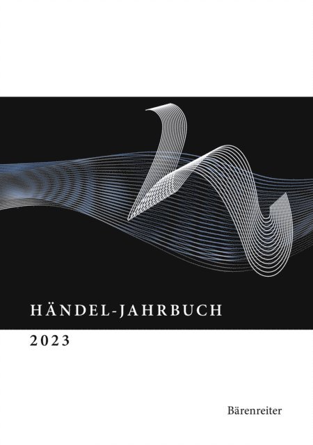 Annette Landgraf - Händel-Jahrbuch / Händel-Jahrbuch 2023, 69. Jahrgang, E-bok