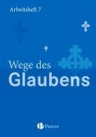 Christoph Menn-Hilger, Werner Trutwin - Religion Sekundarstufe I Gymnasium. Neubearbeitung 7. Schuljahr. Wege des Glaubens. Arbeitsheft, Häftad. Tillgänglighet: Lägg i varukorg