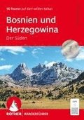 Bosnien und Herzegowina - Der S�den