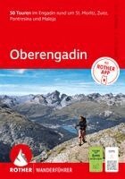 ROTHER Wanderf�hrer Oberengadin. 50 Touren im Engadin rund um St. Moritz, Zuoz, Pontresina und Maloja
