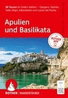 Benno Zimmermann, Dorothee Sänger, Michael Gahr - ROTHER Wanderführer Apulien und Basilikata. 50 Touren im Süden Italiens - Gargano, Salento, Valle d'Agri, Alberobello und Castel del Monte, Häftad