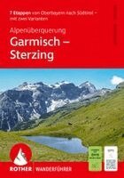 Thomas Striebig, Anja Benderoth - ROTHER Wanderführer Alpenüberquerung Garmisch - Sterzing. 7 Etappen von Oberbayern nach Südtirol - mit zwei Varianten, Häftad