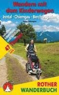 Wandern mit dem Kinderwagen Inntal - Chiemgau - Berchtesgaden