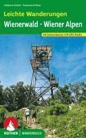 Leichte Wanderungen. Genusstouren im Wienerwald und in den Wiener Alpen