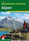 Httentouren mit Hund Alpen