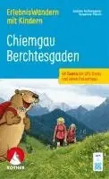 ROTHER Wanderbuch ErlebnisWandern mit Kindern Chiemgau - Berchtesgaden