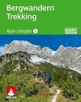 Andreas Dick, Dirk Schulte, Deutscher Alpenverein - Alpin-Lehrplan 1: Bergwandern - Trekking, Häftad