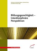 Bildungsgerechtigkeit - Interdisziplinÿre Perspektiven