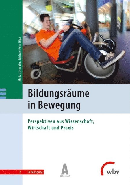 Maria Schneider, Michael Pries - Bildungsräume in Bewegung, E-bok