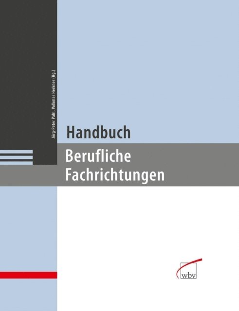 Volkmar Herkner, Jorg-Peter Pahl - Handbuch berufliche Fachrichtungen, E-bok