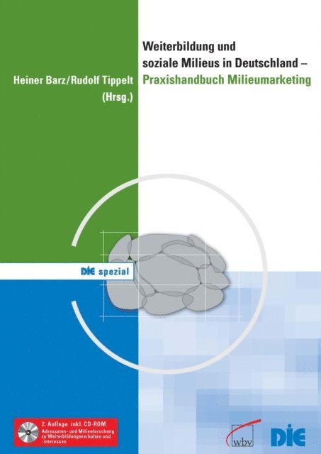 Rudolf Tippelt, Heiner Barz - Weiterbildung und soziale Milieus in Deutschland - Praxishandbuch Milieumarketing, E-bok