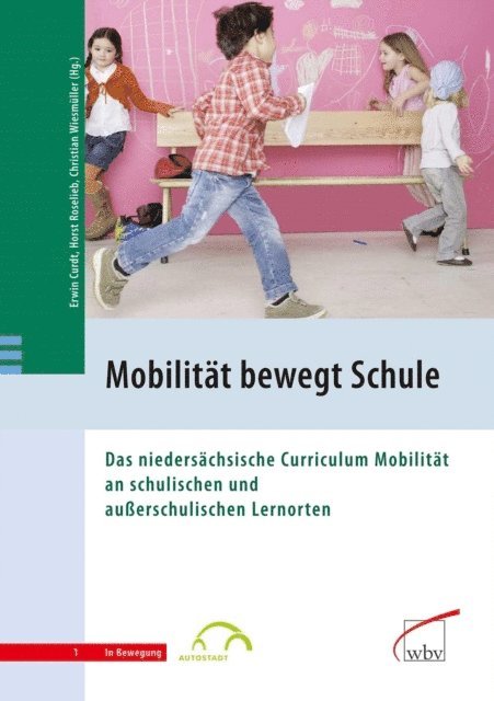 Erwin Curdt, Horst Roselieb, Christian Wiesmuller - Mobilität bewegt Schule, E-bok