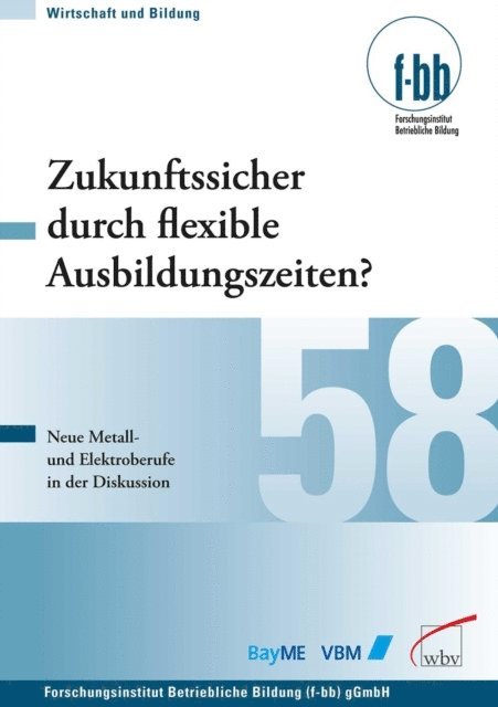 Herbert Loebe, Eckart Severing - Zukunftssicher durch flexible Ausbildungszeiten?, E-bok