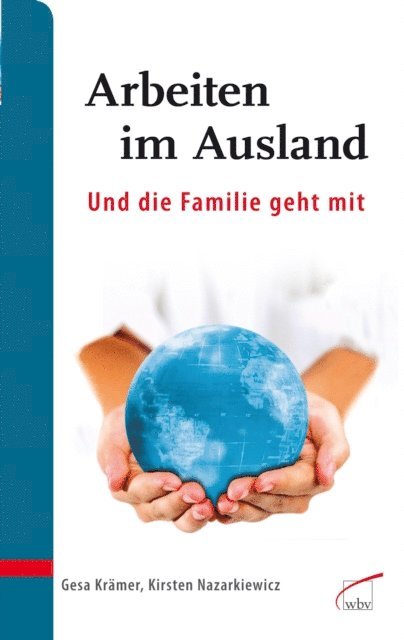 Kirsten Nazarkiewicz, Gesa Kramer - Arbeiten im Ausland - und die Familie geht mit, E-bok