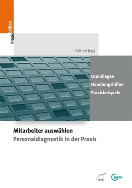 DGFP e.V. - Mitarbeiter auswählen - Personaldiagnostik in der Praxis, E-bok. Tillgänglighet: Lägg i varukorg