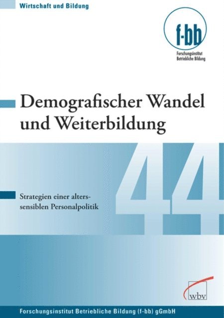 Herbert Loebe, Eckart Severing - Demografischer Wandel und Weiterbildung, E-bok